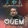 Quem Mandou (feat. Latitude 10) - Single album lyrics, reviews, download