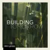 Building Tomorrow album lyrics, reviews, download