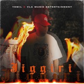 Jiggiri by Yemil/VLA Music Entertainment