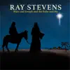 Mary and Joseph and the Baby and Me album lyrics, reviews, download