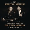 Robertson Brothers - All I Have to do is Dream