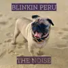 Stream & download Blinkin Peru - Single