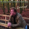 Ik Hou Nog Steeds Van Jou - Single