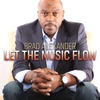 Let the Music Flow - Single