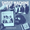 Ghost Machine - Single