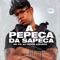 A Pepeca da Sapeca - MC PR & Dj Pedro Azevedo lyrics