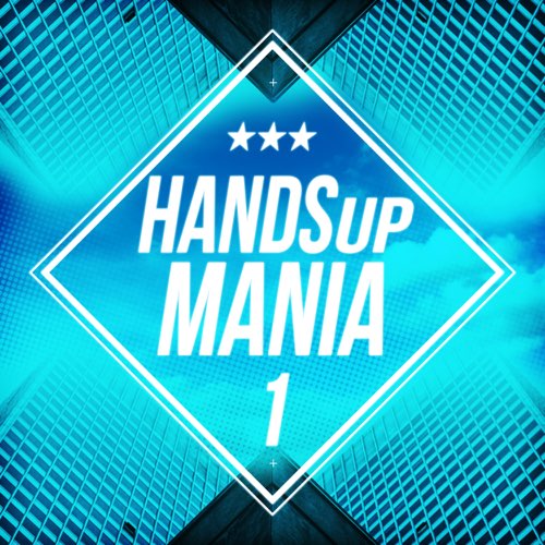 Various Artists - Hands Up Mania 1