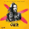 Stream & download Si Tu la Vez - Single