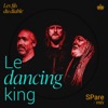 Le Dancing King (SPare Mix) - Single, 2022