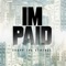 Im Paid Trapp Mixxx - Trapp Tha General lyrics