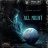 All Night (feat. Lil tae) - Single album lyrics, reviews, download