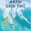 Good Time - Single album lyrics, reviews, download
