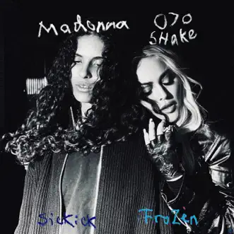 Frozen (feat. 070 Shake) - Single by Madonna & Sickick album reviews, ratings, credits