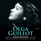 Olga Guillot - Soy Lo Prohibido (Unplugged)
