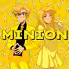 Stream & download MINION - Single