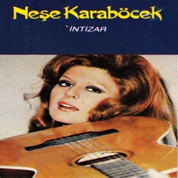 Neşe Karaböcek - Alım Yeşilim Sarım