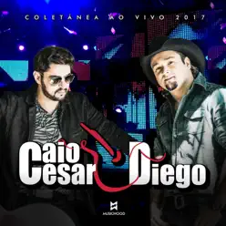 Ao Vivo 2017 - Caio César e Diego