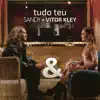 Tudo Teu - Single album lyrics, reviews, download