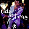 Cielo y Tierra (Live) - Single