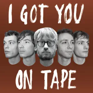 descargar álbum I Got You On Tape - I Got You On Tape