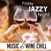 Friday Jazzy Night: Music & Wine artwork