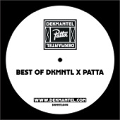 Best of DKMNTL x PATTA - Single artwork