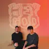 Hey God - EP album lyrics, reviews, download