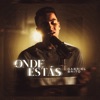 Gabriel Brito - Onde Estás