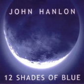 John Hanlon - Everybody Knows Its Over