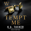 Tempt Me - K.A. Tucker
