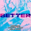 Better - Single