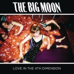 The Big Moon - Cupid