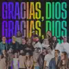 Gracias, Dios - EP album lyrics, reviews, download