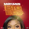 Stream & download Big Ego - Single