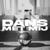 Dans Met Mij - Single