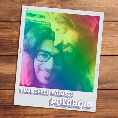 Polaroid - Francesco Balasso