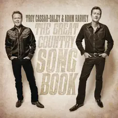 The Great Country Songbook by Adam Harvey & Troy Cassar-Daley album reviews, ratings, credits