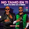 Stream & download No Tamo En Ti - Single