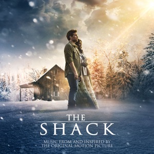 The Shack (Music from and Inspired By the Original Motion Picture)
