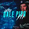 Intro Dale Pipo 911 song lyrics