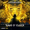 Rave O' Clock - Single