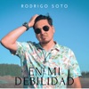 En Mi Debilidad - Single