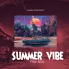 Summer Vibe (feat. Warrant, Kix & Slaughter) - Single album lyrics, reviews, download