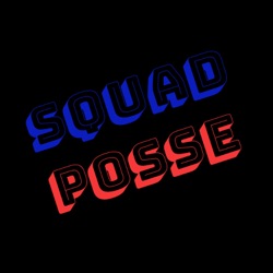 SquadPosse Podcast