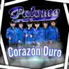Corazón Duro - Single album lyrics, reviews, download