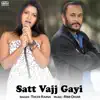 Satt Vajj Gayi (From "Cross Connection") - Single album lyrics, reviews, download