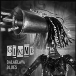 Balaklava Blues - Gimme