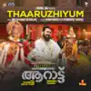 Thaaruzhiyum (From "Aaraattu") - Single album lyrics, reviews, download
