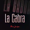 La Cabra - Single album lyrics, reviews, download