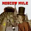 Moscow Mule (Medieval Version) - Single album lyrics, reviews, download